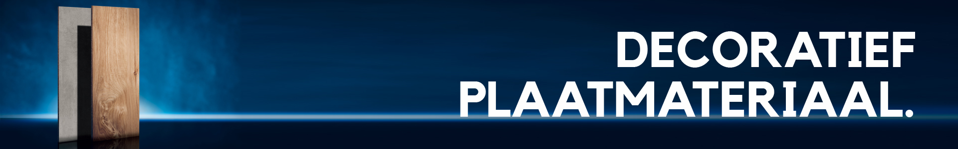 Header_DecoratiefPlaatmateriaal.jpg Header_DecoratiefPlaatmateriaal.jpg